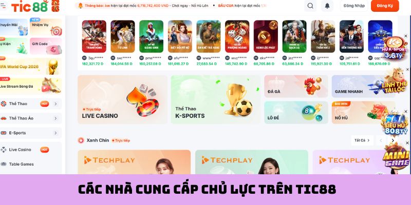 Các nhà cung cấp chủ lực trên Tic88